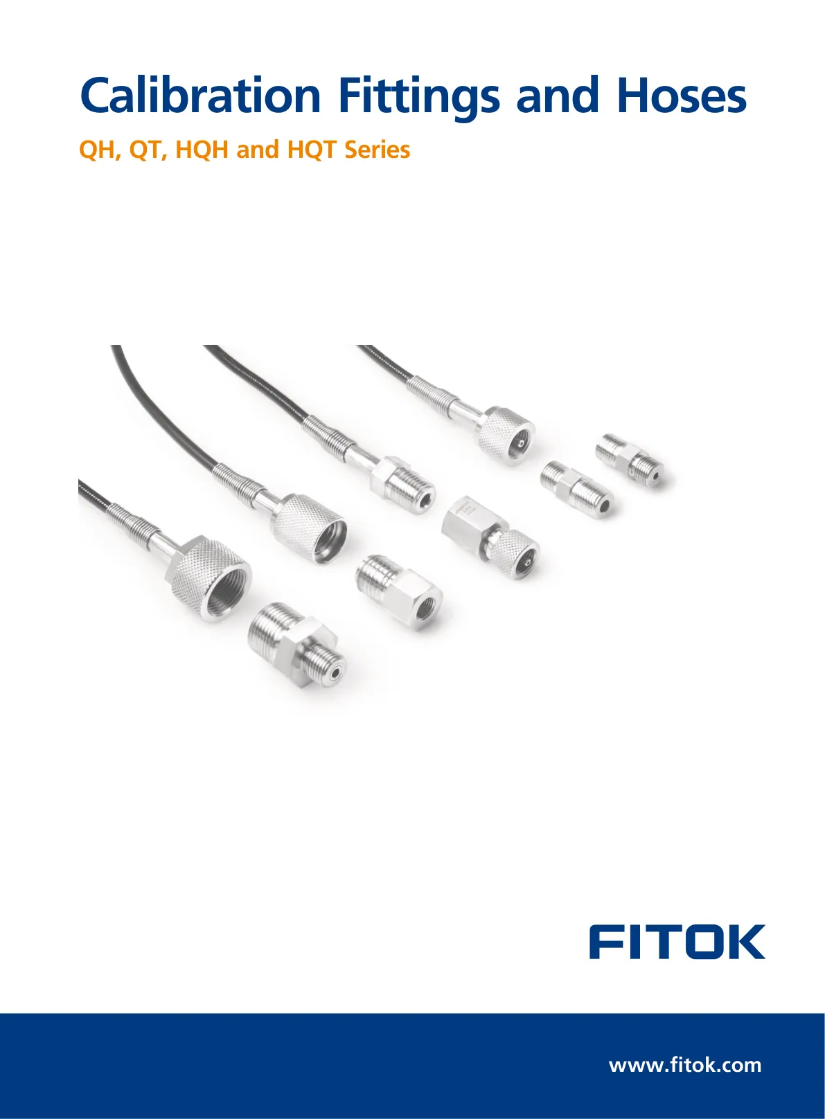 Calibration Fittings and Hoses, QH, QT, HQH and HQT Series