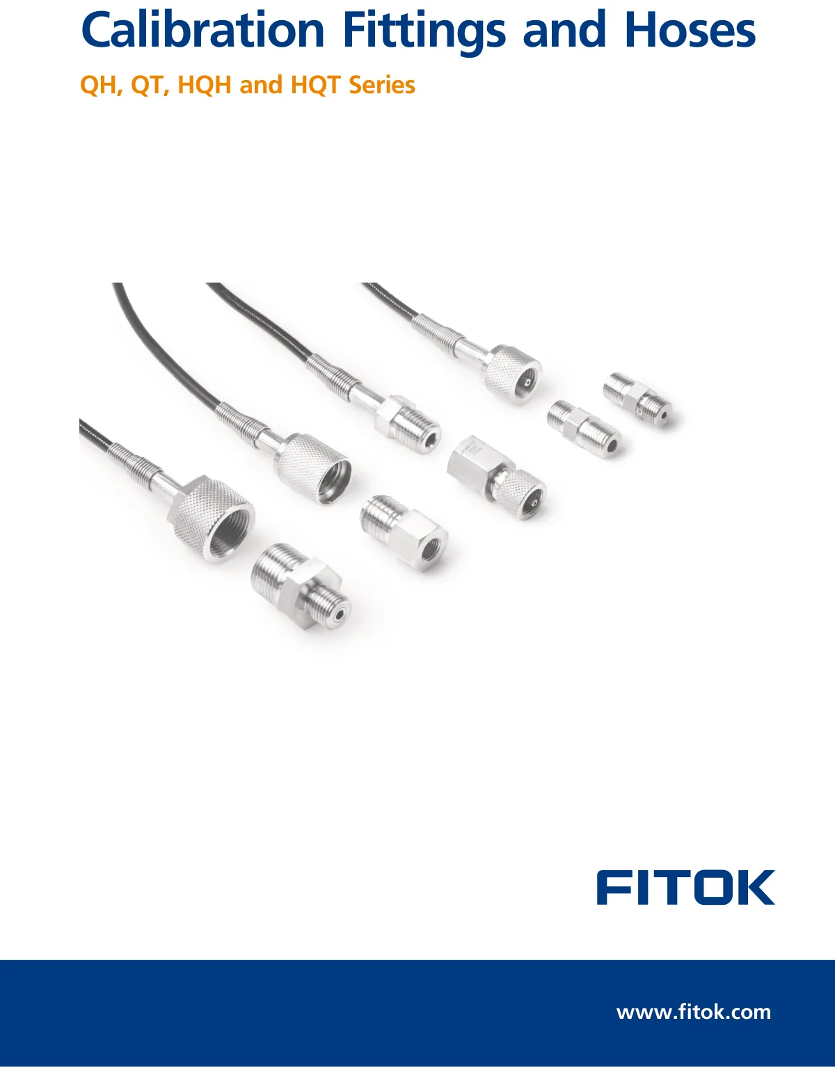Calibration Fittings and Hoses, QH, QT, HQH and HQT Series