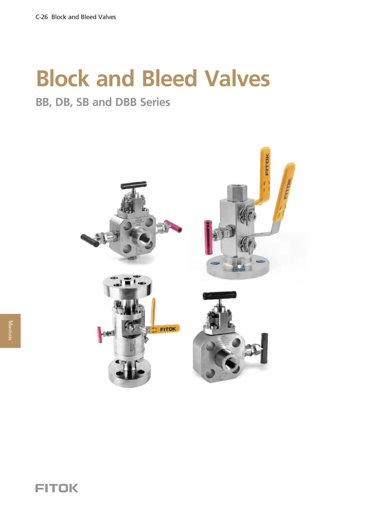 Block and Bleed Valves, BB, DB, SB and DBB Series